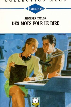 Des mots pour le dire - Jennifer Taylor