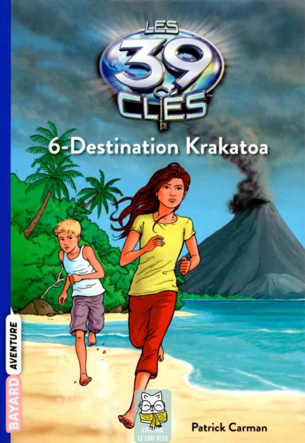 Les 39 clés T6 : Destination Krakatoa - Jude Watson