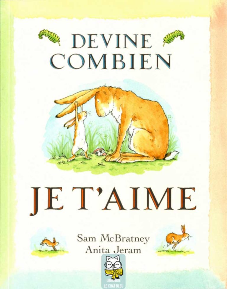Devine combien je j'aime - Sam McBratney