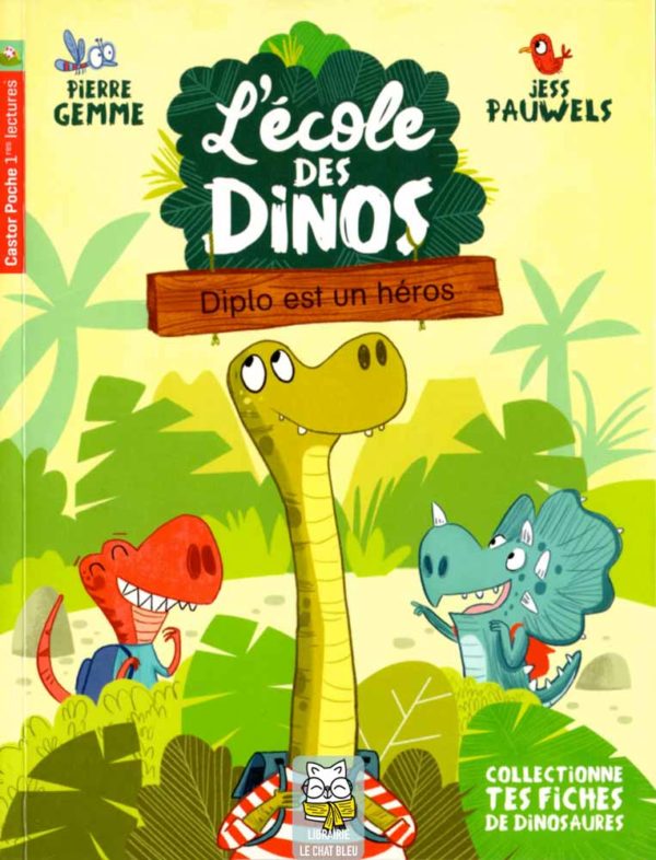 L'école des dinos T1 : Diplo est un héros - Pierre Gemme