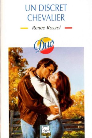 Un discret chevalier - Renee Roszel