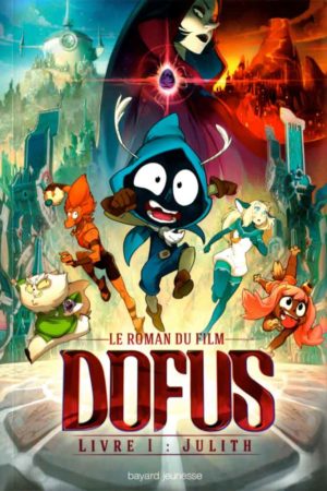 DOFUS - Livre I : Julith - Christophe Lambert