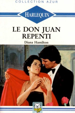 Le don Juan repenti - Diana Hamilton