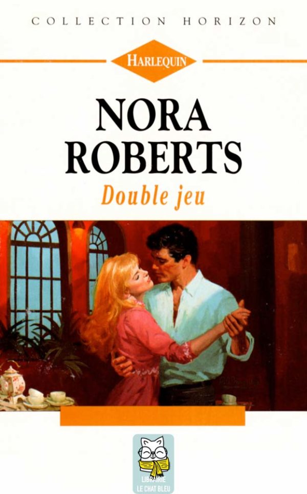 Double jeu - Nora Roberts