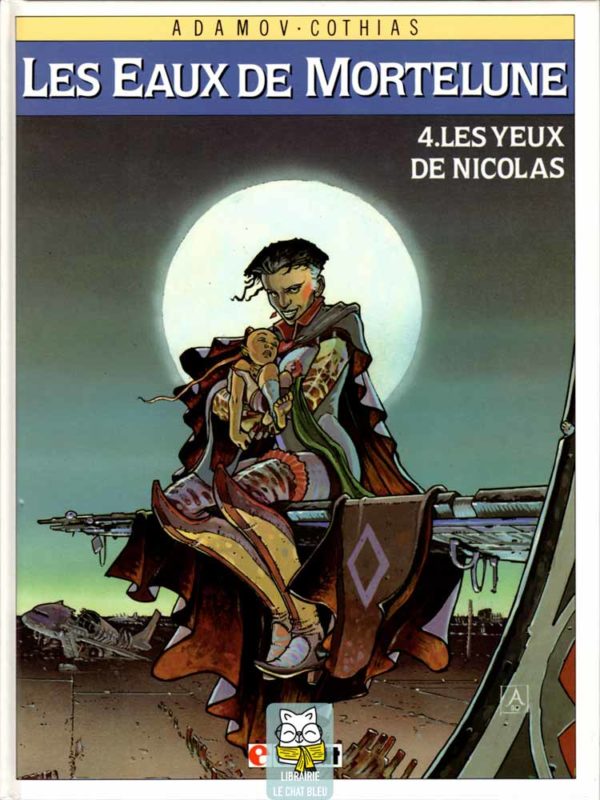 Les Eaux de Mortelune T4 : Les yeux de Nicolas - Philippe Adamov, Patrick Cothias