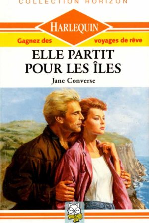 Elle partit pour les îles - Jane Converse