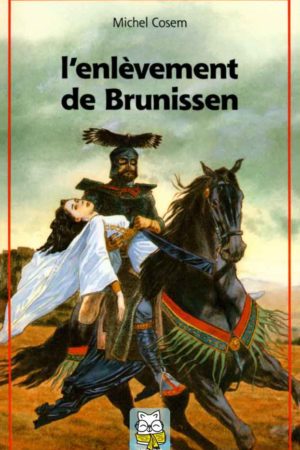 l'enlèvement de brunissen