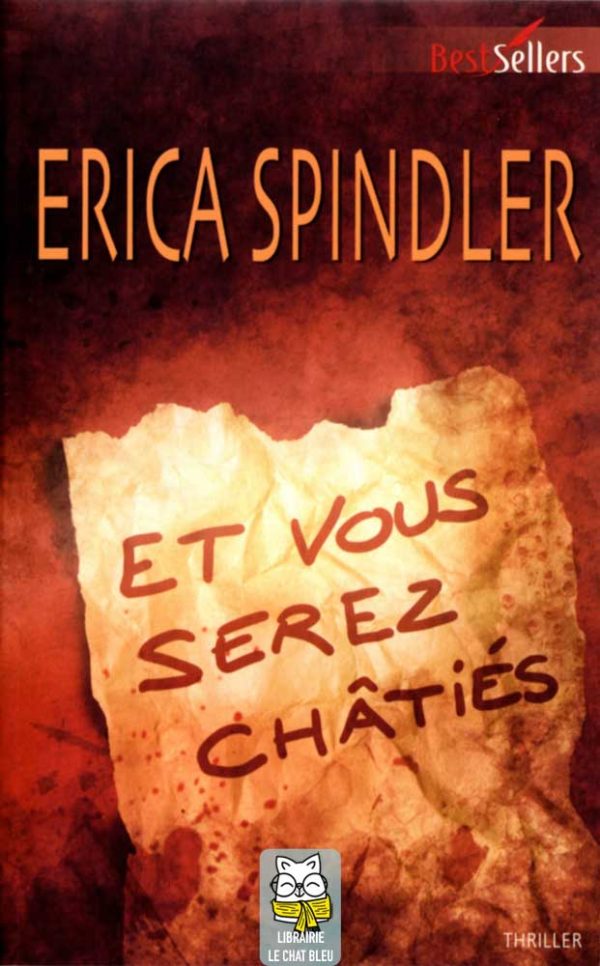 Et vous serez châtiés - Erica Spindler