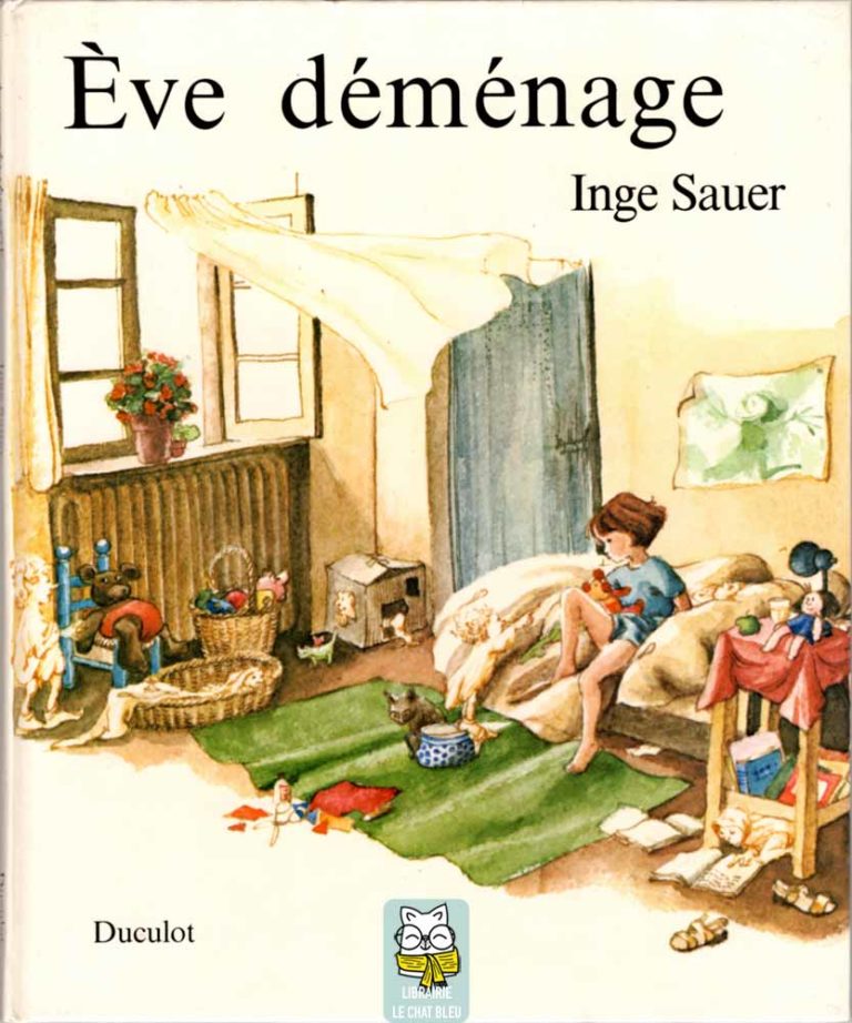 Ève déménage - Inge Sauer