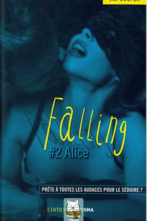 falling tome 2 : alice