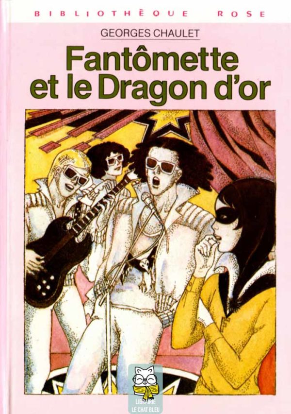 Fantômette et le Dragon d'or - Georges Chaulet