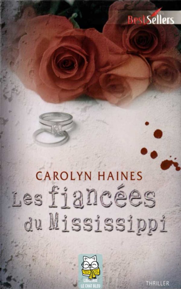 Les fiancées du Mississippi - Carolyn Haines