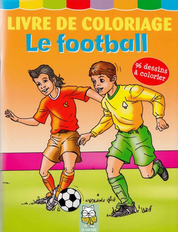 livre de coloriage : le football