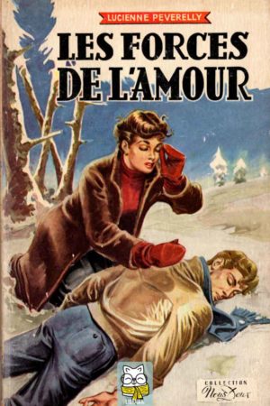les forces de l'amour