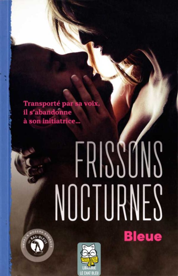 Frissons nocturnes T1 - Bleue