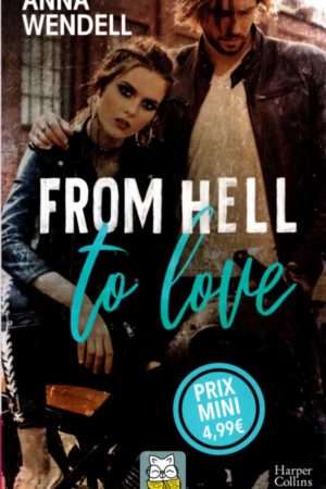 From Hell to Love - Anna Wendell