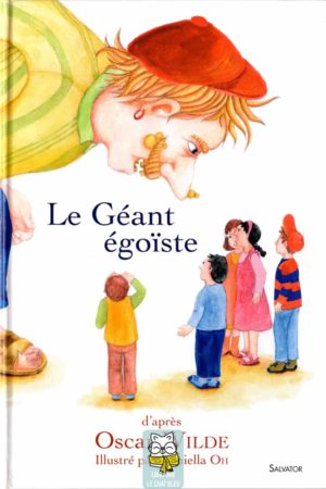 Le Géant égoïste d'après Oscar Wilde