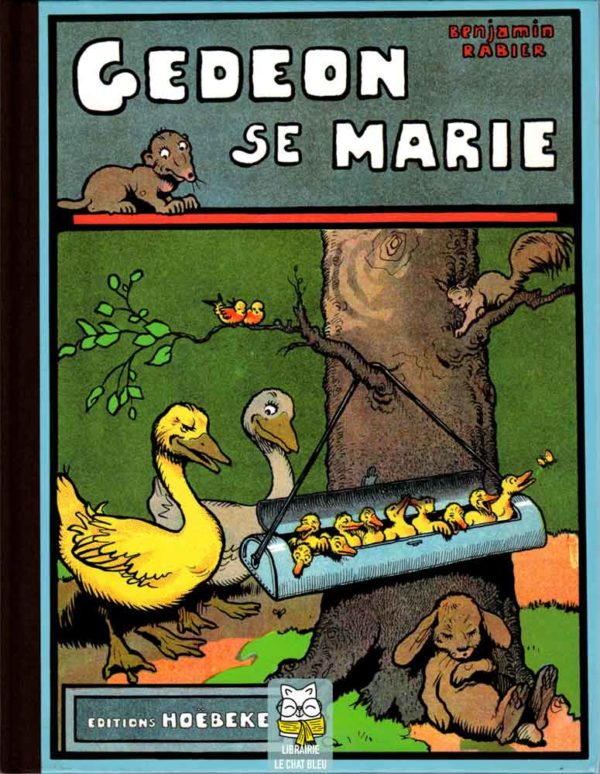 Les aventures de Gédéon : Gédéon se marie - Benjamin Rabier