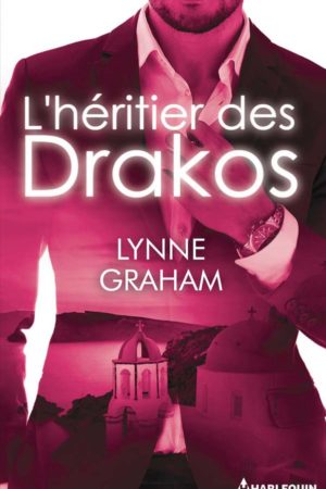 L'héritier des Drakos - Lynne Graham
