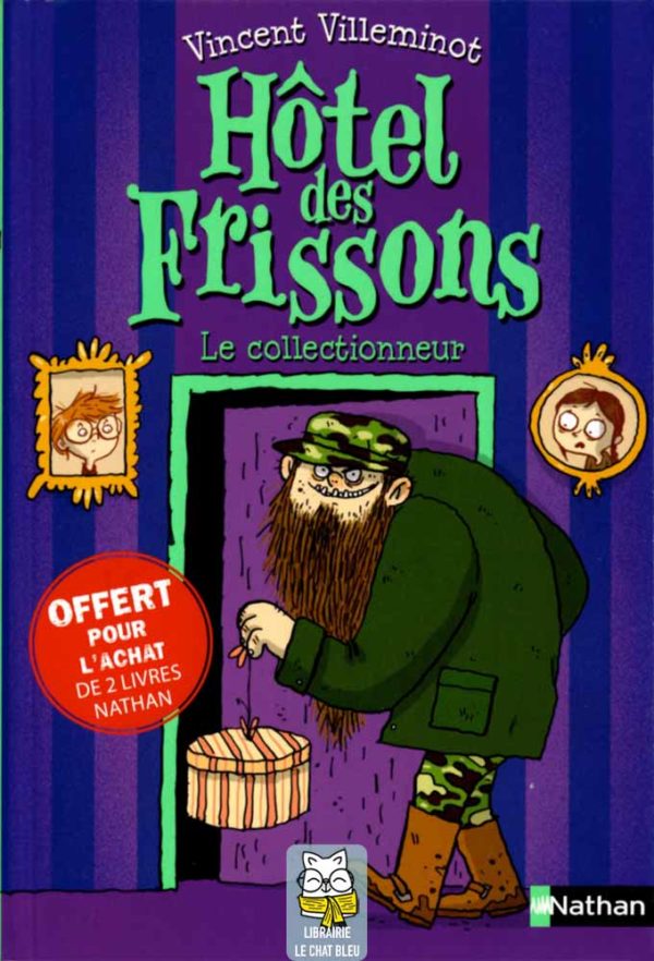 Hôtel des frissons T1 : Le collectionneur - Vincent Villeminot