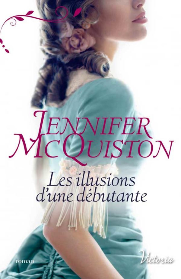 Les illusions d'une débutante - Jennifer McQuiston