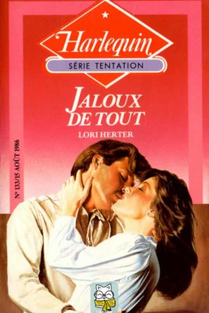 Jaloux de tout - Lori Herter