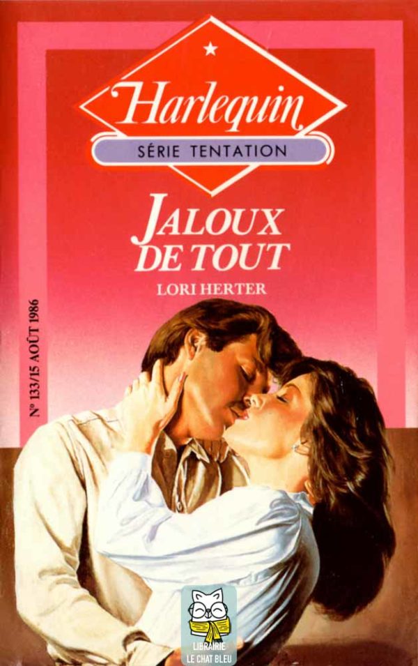 Jaloux de tout - Lori Herter