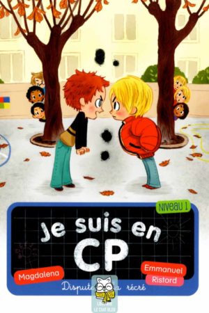 Je suis en CP T2 : Dispute à la récré - Magdalena