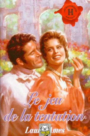 Le jeu de la tentation - Laurel Ames