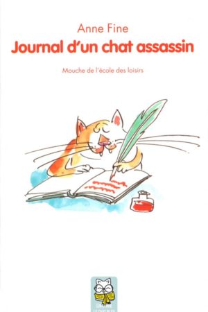 Journal d'un chat assassin - Anne Fine