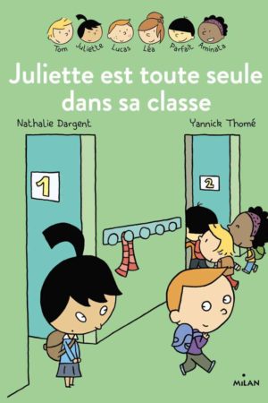juliette est toute seule dans sa classe