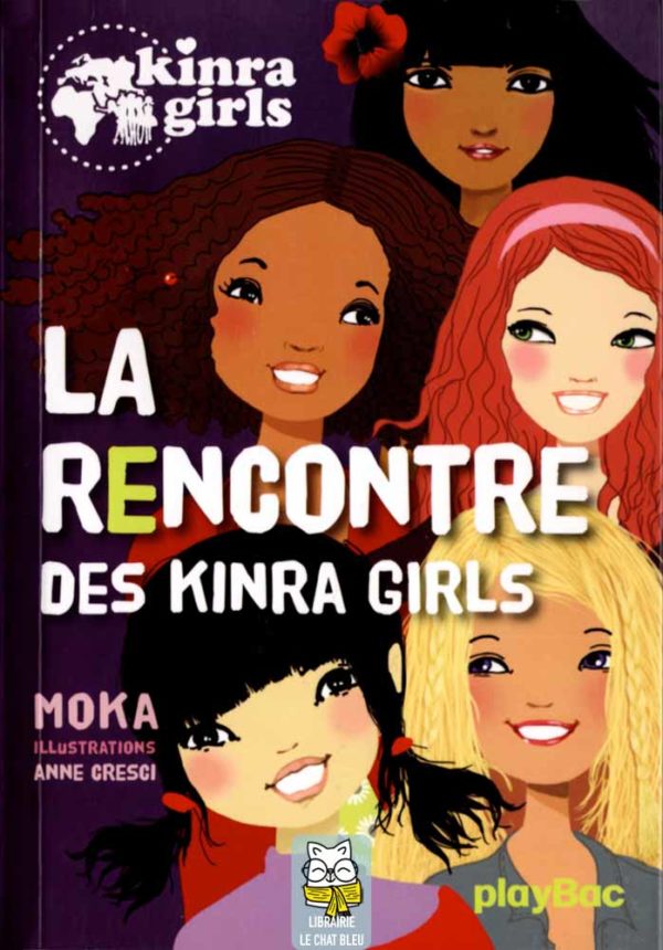 Kinra Girls T1 : La rencontre des Kinra Girls - Moka