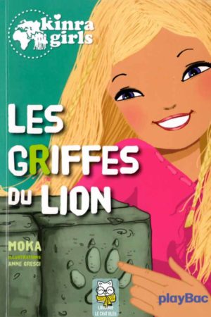 Kinra Girls T3 : Les griffes du lion - Moka