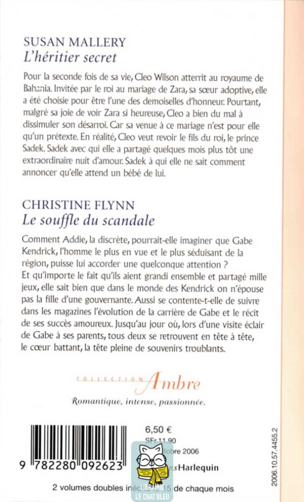 L'héritier secret (Susan Mallery) / Le souffle du scandale (Christine Flynn)