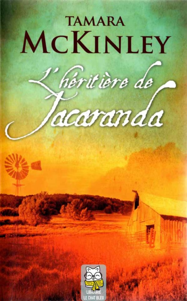 L'héritière de Jacaranda - Tamara McKinley