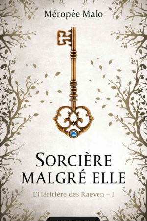 sorcière malgré elle