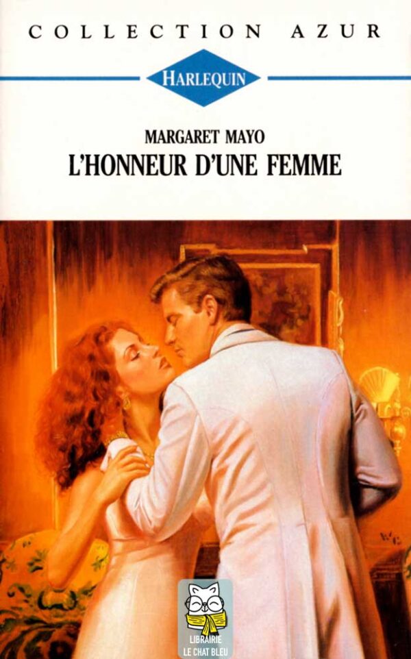 L'honneur d'une femme - Margaret Mayo