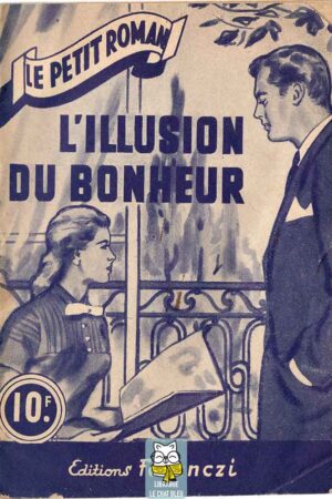 L'illusion du bonheur - Anna Michel