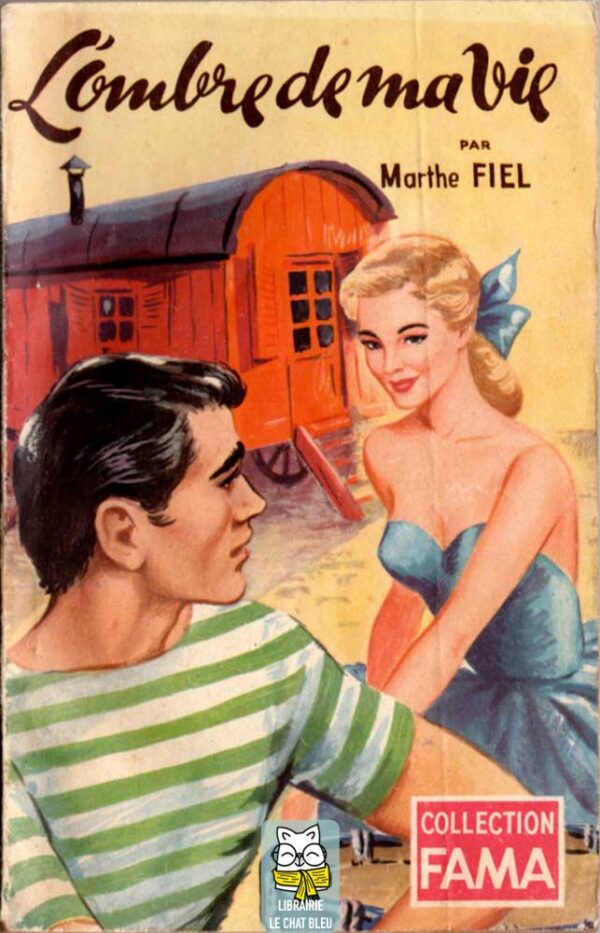 L'ombre de ma vie - Marthe Fiel