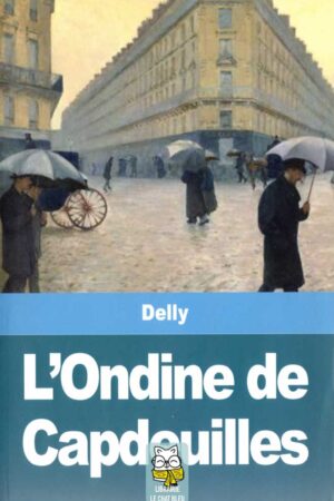 L'Ondine de Capdeuilles - Delly