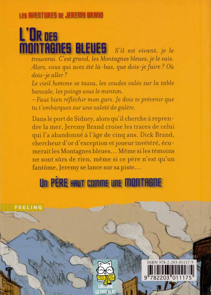 Les aventures de Jeremy Brand T3 : L'or des montagnes bleues - Jean Ollivier