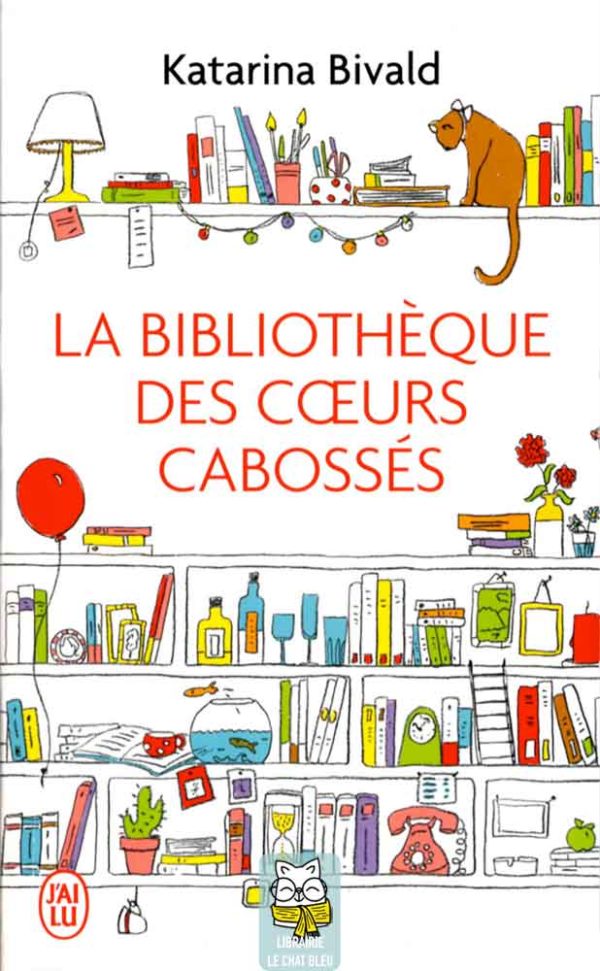 La bibliothèque des coeurs cabossés - Katarina Bivald