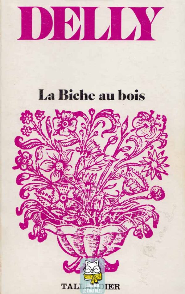La Biche au bois - Delly