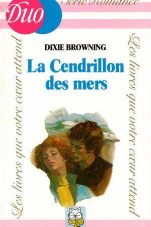 La Cendrillon des mers - Dixie Browning