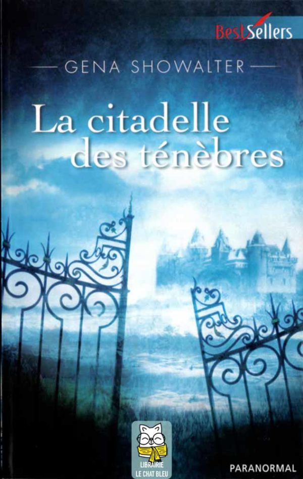 Les seigneurs de l'ombre T1 : La citadelle des ténèbres - Gena Showalter