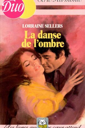 La danse de l'ombre - Lorraine Sellers