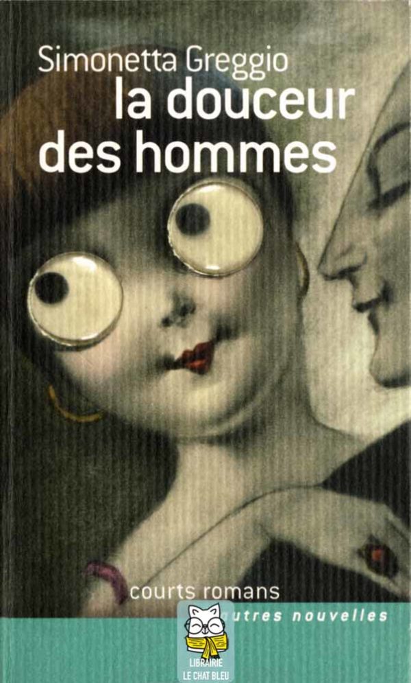 La douceur des hommes - Simonetta Greggio