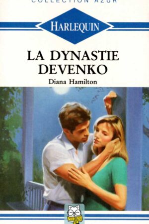 La dynastie Devenko - Diana Hamilton