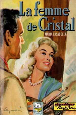 La Femme de Cristal - Maria Casabella