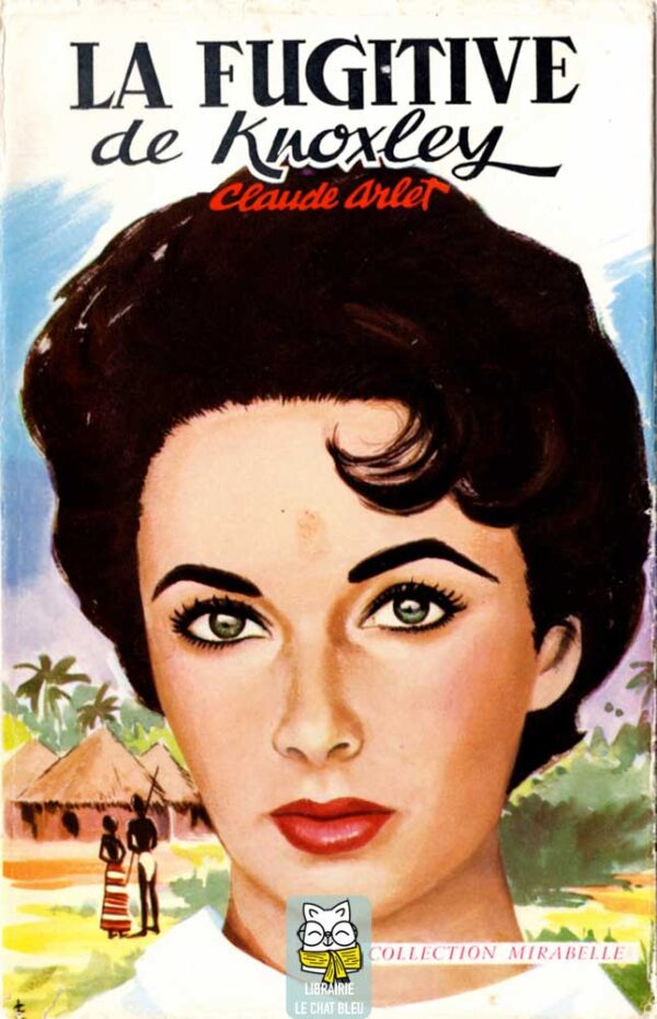 La Fugitive de Knoxley - Claude Arlet